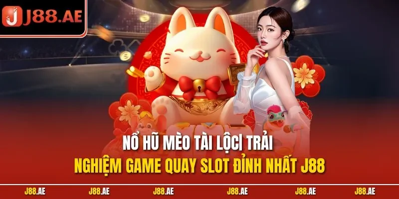 Nổ hũ mèo tài lộc