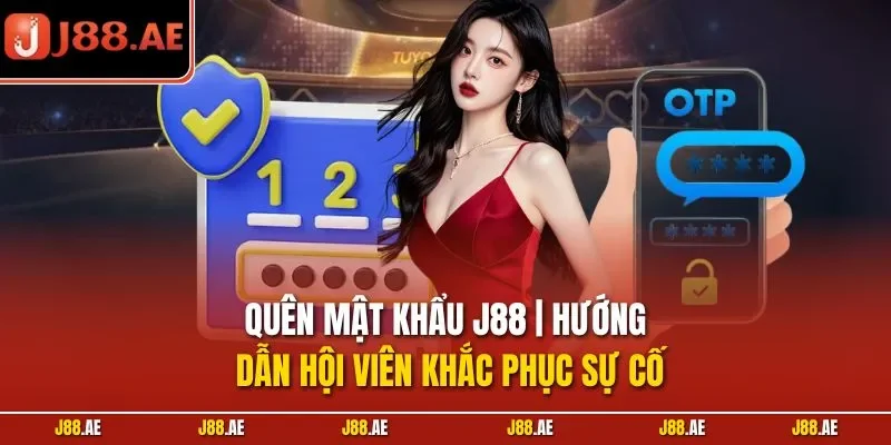 Quên mật khẩu J88